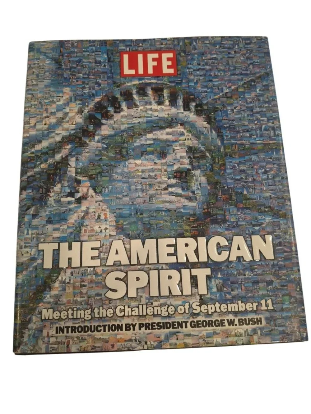 LIFE The American Spirit September 11 9/11 2002 Hardcover Photo History Book